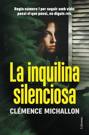 LA INQUILINA SILENCIOSA | 9788466431729 | MICHALLON, CLÉMENCE | Libreria Geli - Librería Online de Girona - Comprar libros en catalán y castellano