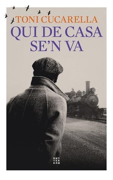 QUI DE CASA SE'N VA | 9788419960078 | CUCARELLA NAVARRO, TONI | Libreria Geli - Librería Online de Girona - Comprar libros en catalán y castellano
