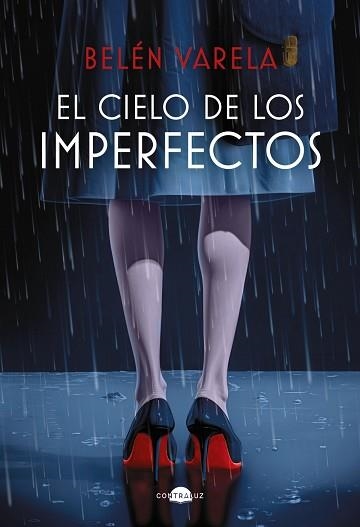 EL CIELO DE LOS IMPERFECTOS | 9788418945960 | VARELA, BELÉN | Libreria Geli - Librería Online de Girona - Comprar libros en catalán y castellano