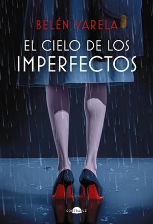 EL CIELO DE LOS IMPERFECTOS | 9788418945960 | VARELA, BELÉN | Llibreria Geli - Llibreria Online de Girona - Comprar llibres en català i castellà