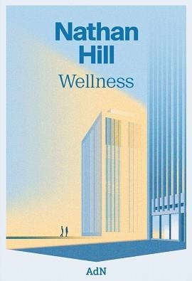 WELLNESS | 9788410138063 | HILL, NATHAN | Libreria Geli - Librería Online de Girona - Comprar libros en catalán y castellano