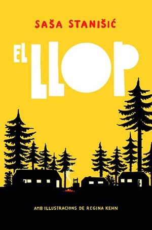 EL LLOP | 9788412806250 | STANIŠIC, SAŠA | Libreria Geli - Librería Online de Girona - Comprar libros en catalán y castellano