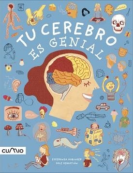 TU CEREBRO ES GENIAL | 9788482896588 | HABINGER, ESPERZANZA | Libreria Geli - Librería Online de Girona - Comprar libros en catalán y castellano