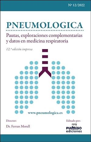PNEUMOLOGICA.PAUTAS,EXPLORACIONES COMPLEMENTARIAS Y DATOS EN MEDICINA RESPIRATORIA | 9788412509533 | MORELL,FERRAN | Llibreria Geli - Llibreria Online de Girona - Comprar llibres en català i castellà