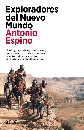 EXPLORADORES DEL NUEVO MUNDO | 9788419558503 | ESPINO, ANTONIO | Llibreria Geli - Llibreria Online de Girona - Comprar llibres en català i castellà