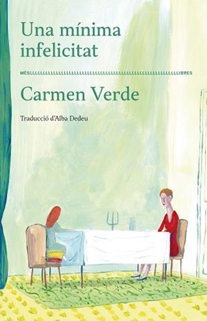 UNA MÍNIMA INFELICITAT | 9788417353520 | CARMEN VERDE | Llibreria Geli - Llibreria Online de Girona - Comprar llibres en català i castellà