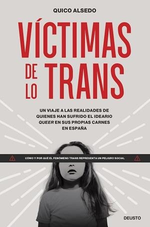 VÍCTIMAS DE LO TRANS | 9788423436866 | ALSEDO, QUICO | Libreria Geli - Librería Online de Girona - Comprar libros en catalán y castellano