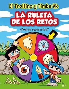 LA RULETA DE LOS RETOS | 9788427051898 | TIMBA VK Y EL TROLLINO | Libreria Geli - Librería Online de Girona - Comprar libros en catalán y castellano