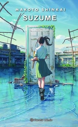 SUZUME | 9788411408622 | SHINKAI, MAKOTO | Libreria Geli - Librería Online de Girona - Comprar libros en catalán y castellano