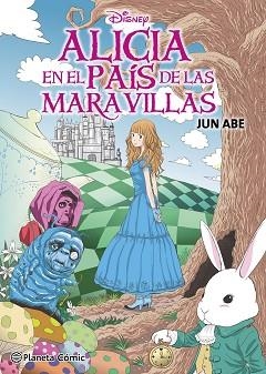 ALICIA EN EL PAÍS DE LAS MARAVILLAS (MANGA) | 9788411611008 | ABE, JUN | Libreria Geli - Librería Online de Girona - Comprar libros en catalán y castellano