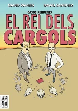 EL REI DELS CARGOLS | 9788419523174 | PAMIES, DAVID/SÁNCHEZ, DAVID | Libreria Geli - Librería Online de Girona - Comprar libros en catalán y castellano