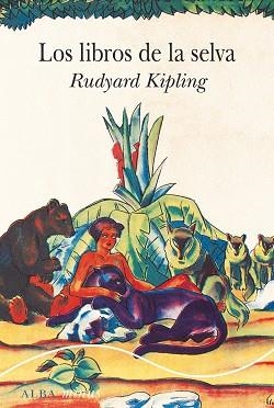 LOS LIBROS DE LA SELVA | 9788411780575 | KIPLING, RUDYARD | Libreria Geli - Librería Online de Girona - Comprar libros en catalán y castellano