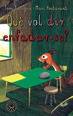 QUÈ VOL DIR ENFADAR-SE? | 9788410025011 | TELLEGEN, TOON | Llibreria Geli - Llibreria Online de Girona - Comprar llibres en català i castellà