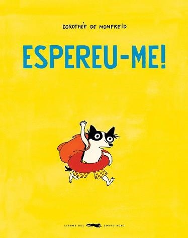 ESPEREU-ME! | 9788412782127 | DE MONFREID, DOROTHÉE | Libreria Geli - Librería Online de Girona - Comprar libros en catalán y castellano
