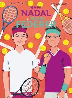 RAFA NADAL I ROGER FEDERER | 9788419095657 | FERRETTI DE BLONAY, FRANCESCA | Llibreria Geli - Llibreria Online de Girona - Comprar llibres en català i castellà