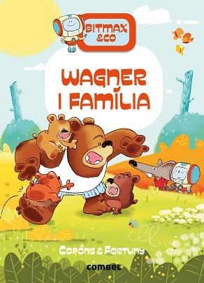 WAGNER I FAMÍLIA | 9788411581097 | COPONS RAMON, JAUME | Libreria Geli - Librería Online de Girona - Comprar libros en catalán y castellano