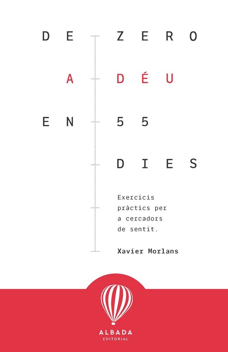 DE ZERO A DÉU EN 55 DIES | 9788487023781 | MORLANS,XAVIER | Libreria Geli - Librería Online de Girona - Comprar libros en catalán y castellano