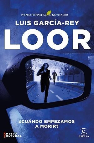 LOOR (PREMIO PRIMAVERA DE NOVELA 2024) | 9788467073065 | GARCÍA-REY, LUIS | Libreria Geli - Librería Online de Girona - Comprar libros en catalán y castellano