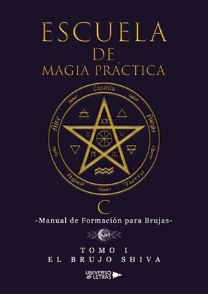 ESCUELA DE MAGIA PRÁCTICA | 9788419775801 |  BRUJO SHIVA, EL  | Llibreria Geli - Llibreria Online de Girona - Comprar llibres en català i castellà