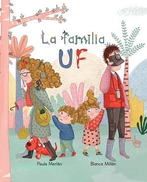 LA FAMILIA UF | 9788416733613 | MERLÁN, PAULA | Libreria Geli - Librería Online de Girona - Comprar libros en catalán y castellano