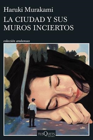 LA CIUDAD Y SUS MUROS INCIERTOS | 9788411074278 | MURAKAMI, HARUKI | Libreria Geli - Librería Online de Girona - Comprar libros en catalán y castellano