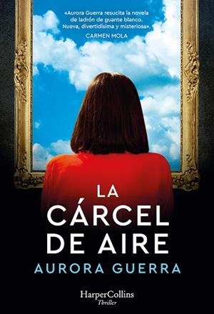 LA CÁRCEL DE AIRE | 9788491399636 | GUERRA, AURORA | Llibreria Geli - Llibreria Online de Girona - Comprar llibres en català i castellà