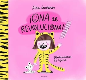 ONA SE REVOLUCIONA! | 9788419522764 | CARRERES, ALBA | Libreria Geli - Librería Online de Girona - Comprar libros en catalán y castellano