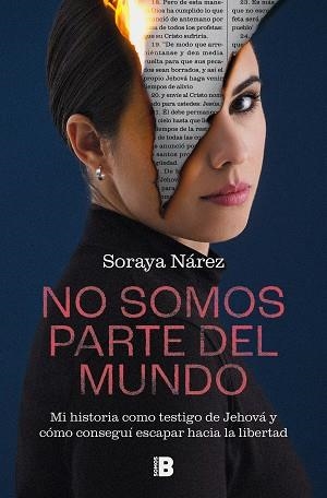 NO SOMOS PARTE DEL MUNDO | 9788466677578 | NÁREZ, SORAYA | Libreria Geli - Librería Online de Girona - Comprar libros en catalán y castellano