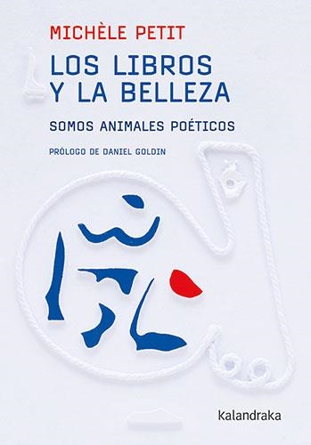 LOS LIBROS Y LA BELLEZA | 9788413432564 | PETIT, MICHÈLE | Libreria Geli - Librería Online de Girona - Comprar libros en catalán y castellano