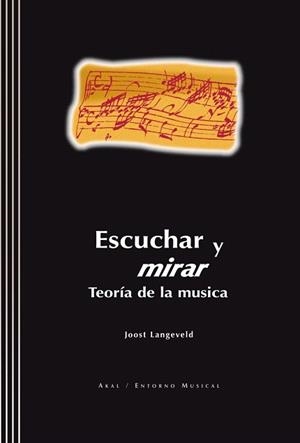 ESCUCHAR Y MIRAR(+ CD) | 9788446015994 | LANGEVELD,JOOST | Llibreria Geli - Llibreria Online de Girona - Comprar llibres en català i castellà