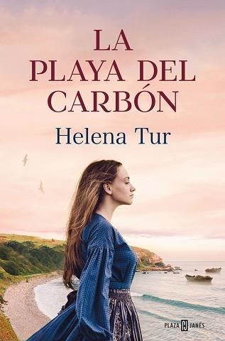 LA PLAYA DEL CARBÓN | 9788401034619 | TUR, HELENA | Libreria Geli - Librería Online de Girona - Comprar libros en catalán y castellano