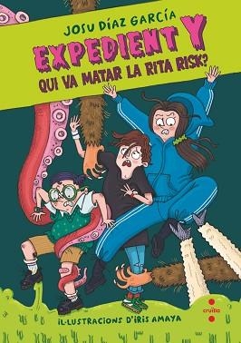 EXPEDIENT Y-1.QUI VA MATAR LA RITA RISK? | 9788466157520 | DÍAZ GARCÍA, JOSU | Llibreria Geli - Llibreria Online de Girona - Comprar llibres en català i castellà