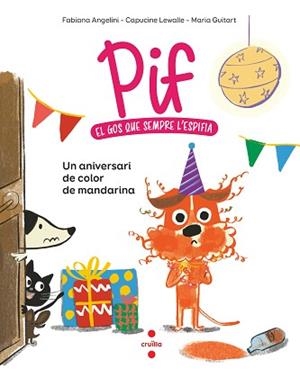 PIF-2.UN ANIVERSARI DE COLOR DE MANDAR | 9788466156875 | ANGELINI, FABIANA/LEWALLE, CAPUCINE | Libreria Geli - Librería Online de Girona - Comprar libros en catalán y castellano