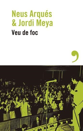 VEU DE FOC | 9788419615541 | ARQUÉS, NEUS/MEYA, JORDI | Llibreria Geli - Llibreria Online de Girona - Comprar llibres en català i castellà