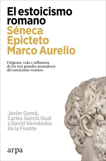 EL ESTOICISMO ROMANO | 9788419558602 | GOMÁ, JAVIER/GARCÍA GUAL, CARLOS/HERNÁNDEZ DE LA FUENTE, DAVID | Libreria Geli - Librería Online de Girona - Comprar libros en catalán y castellano