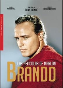 LAS PELÍCULAS DE MARLON BRANDO | 9788412764277 | THOMAS, TONY | Llibreria Geli - Llibreria Online de Girona - Comprar llibres en català i castellà