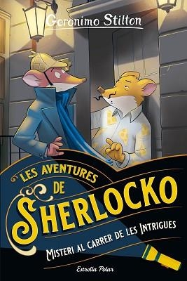 MISTERI AL CARRER DE LES INTRIGUES | 9788413897592 | STILTON, GERONIMO | Llibreria Geli - Llibreria Online de Girona - Comprar llibres en català i castellà