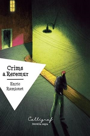 CRIMS A REREMUR | 9788412829914 | RAMIONET LLOVERAS, ENRIC | Libreria Geli - Librería Online de Girona - Comprar libros en catalán y castellano