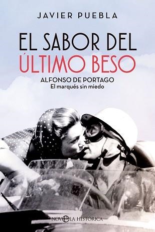 EL SABOR DEL ÚLTIMO BESO | 9788413846125 | PUEBLA, JAVIER | Libreria Geli - Librería Online de Girona - Comprar libros en catalán y castellano