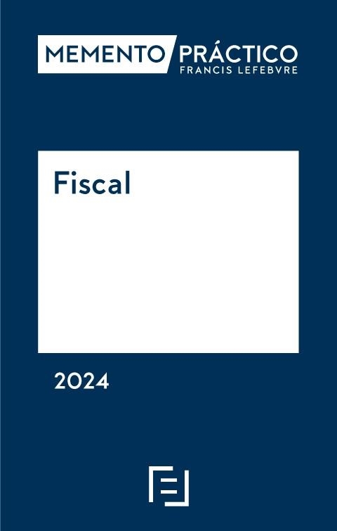MEMENTO PRÁCTICO FISCAL(EDICIÓN 2024) | 9788419896438 |   | Libreria Geli - Librería Online de Girona - Comprar libros en catalán y castellano