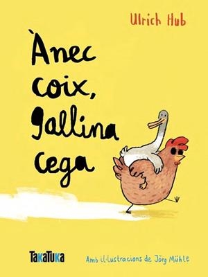 ÀNEX COIX,GALLINA CEGA | 9788418821776 | HUB, ULRICH | Libreria Geli - Librería Online de Girona - Comprar libros en catalán y castellano