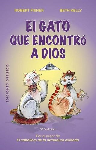 EL GATO QUE ENCONTRÓ A DIOS (N.E.) | 9788411720946 | ROBERT FISHER/KELLY, BETH | Libreria Geli - Librería Online de Girona - Comprar libros en catalán y castellano
