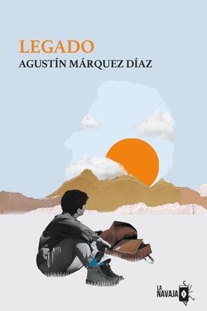 LEGADO | 9788412765038 | MARQUEZ DIAZ,AGUSTIN | Libreria Geli - Librería Online de Girona - Comprar libros en catalán y castellano