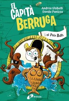 EL CAPITÀ BERRUGA-2.EL CAPITÀ BERRUGA I EL PEIX BULLIT | 9788413493763 | VISIBELLI, ANDREA | Libreria Geli - Librería Online de Girona - Comprar libros en catalán y castellano
