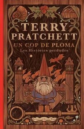 UN COP DE PLOMA | 9788410254008 | PRATCHETT,TERRY | Libreria Geli - Librería Online de Girona - Comprar libros en catalán y castellano