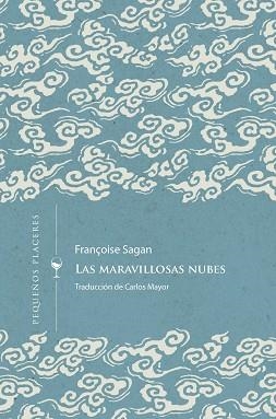 LAS MARAVILLOSAS NUBES | 9788412579413 | SAGAN, FRANÇOIS | Libreria Geli - Librería Online de Girona - Comprar libros en catalán y castellano