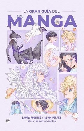 LA GRAN GUÍA DEL MANGA | 9788413847832 | PELÁEZ, KÉVIN/FUENTES, LAURA | Libreria Geli - Librería Online de Girona - Comprar libros en catalán y castellano