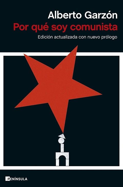 POR QUÉ SOY COMUNISTA | 9788411002288 | GARZÓN, ALBERTO | Libreria Geli - Librería Online de Girona - Comprar libros en catalán y castellano