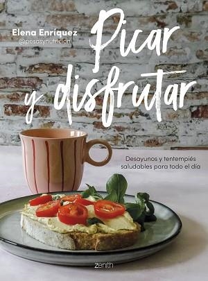 PICAR Y DISFRUTAR | 9788408284499 | ENRÍQUEZ, ELENA | Libreria Geli - Librería Online de Girona - Comprar libros en catalán y castellano