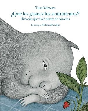 QUÉ LES GUSTA A LOS SENTIMIENTOS? | 9788419942296 | OZIEWICZ, TINA | Libreria Geli - Librería Online de Girona - Comprar libros en catalán y castellano